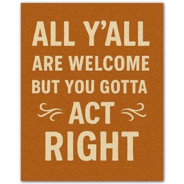 Imagem de Southern Sass Welcome Banner - Pôster de arte de parede estilo galhardete engraçado 20 x 25 sem moldura - Decoração de sala de aula para professores, escritório, entrada - Todos vocês são bem-vindos