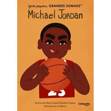Imagem de Gente pequena, Grandes sonhos: Michael Jordan