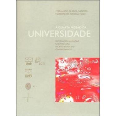 Imagem de Quarta Missao Da Universidade, A