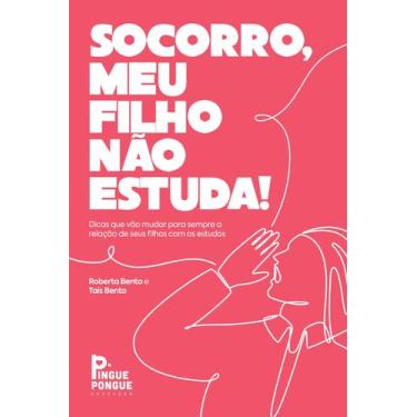 Imagem de Livro - Socorro, meu filho não estuda!