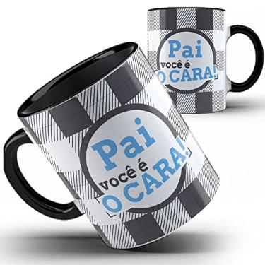 Imagem de Caneca preta Pai você é o cara papai