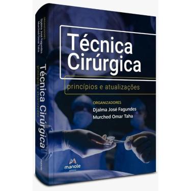 Imagem de Técnica Cirúrgica: Princípios e Atualizações