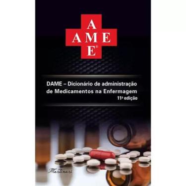 Imagem de Livro Dame Dicionário De Administração De Medicamentos Na Enfermagem 1