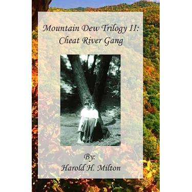 Imagem de Mountain Dew Trilogy II: Cheat River Gang: 2