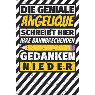 Imagem de Notizbuch liniert: Angelique Geschenke lustiger Spruch Vorname