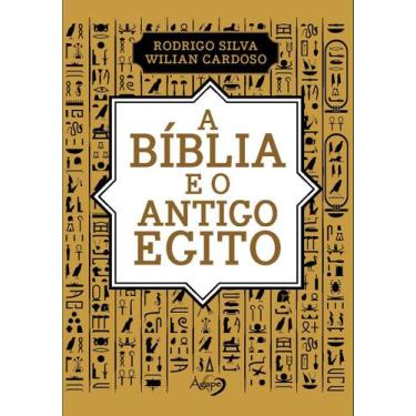 Imagem de Livro - A BÍBLIA E O ANTIGO EGITO
