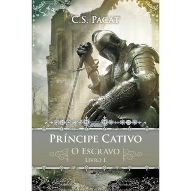 Imagem de Príncipe Cativo - O Escravo - Livro 1