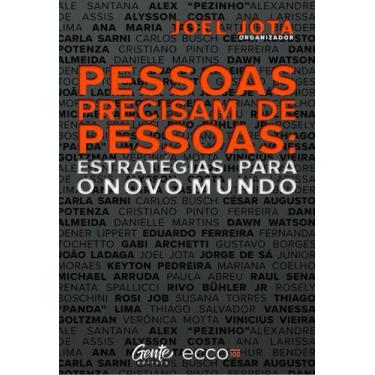 Imagem de Pessoas Precisam De Pessoas: Estratégias Para o Novo Mundo - GENTE, So