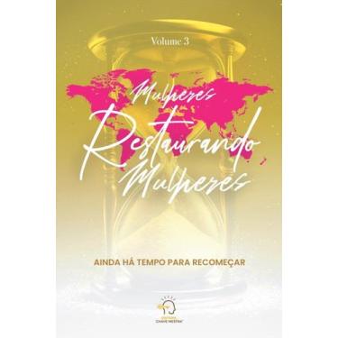 Imagem de Mulheres Restaurando Mulheres - Volume 3 - CHAVE MESTRA EDITORA, 3