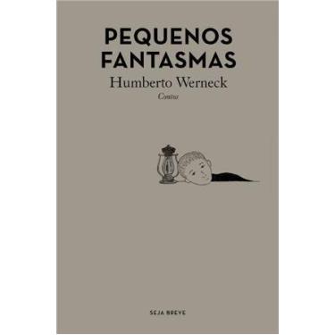 Imagem de Pequenos Fantasmas - Seja Breve