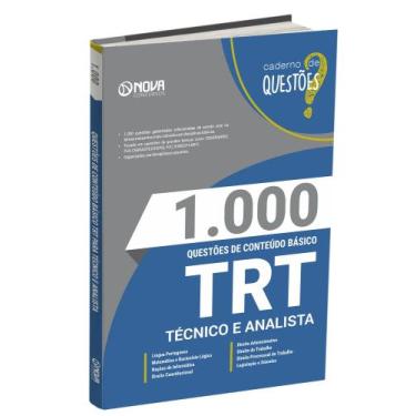 Imagem de Livro 1.000 Questões Gabaritadas de Conteúdo Básico - TRT - Técnico e 