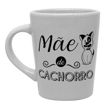 Imagem de Caneca Mãe de Cachorro Branca Ceramica 270ml - Catarina