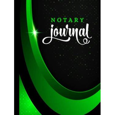 Imagem de Hardcover Notary Journal: 8.5x11 Large Notarial Logbook/With 200 Numbered Pages - Two Record Logs Per Page / 400 Records/Ledger Book Gift For Signing Agents/Green 3D Geometric Curve on Black