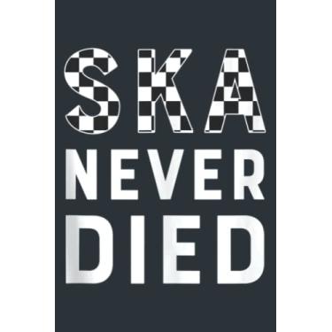 Imagem de Ska Never Died Reggae Punk Skanking Music Horns Jamaica UK: - 6 x 9 inches, To Do List Notebook, 120 Pages