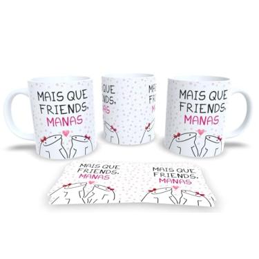 Imagem de Caneca personalizada de porcelana com Coleção Frases Engraçadas, Divertidas, Meme, Humor, Deboche Pack15 (Mais que friends)
