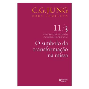 Imagem de Símbolo Da Transformação Na Missa Vol. 11/3
