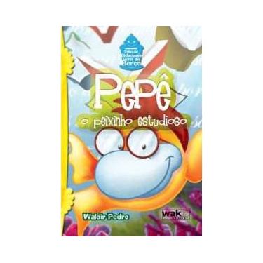 Imagem de Pepe, O peixinho estudioso - col. cidadania vem de berco