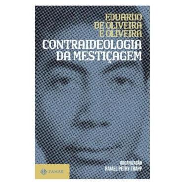 Imagem de Contraideologia da mestiçagem - ZAHAR