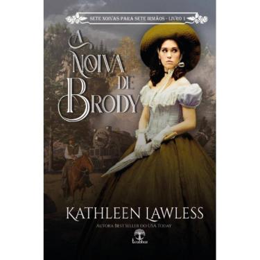 Imagem de A Noiva de Brody (Kathleen Lawless)