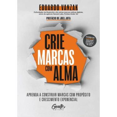 Imagem de Crie Marcas Com Alma