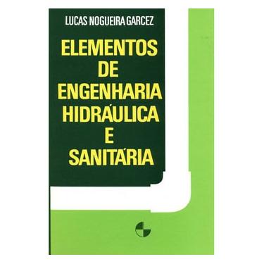 Imagem de Livro - Elementos de Engenharia Hidráulica e Sanitária - Lucas Nogueira Garcez