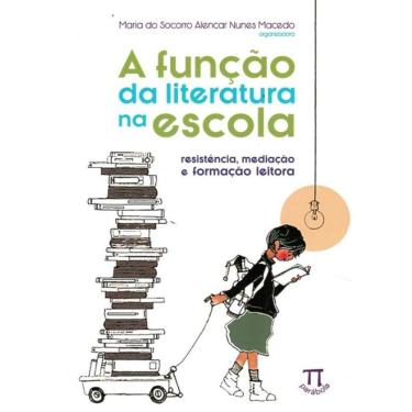 Imagem de Funcao Da Literatura  Na Escola, A - Resistencia, Mediacao E Formacao Leitora