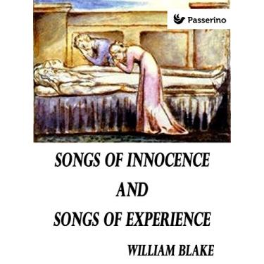 Imagem de Songs of Innocence and of Experience: Showing the Two Contrary States of the Human Soul (English Edition)