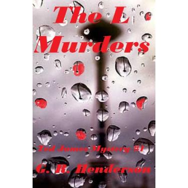 Imagem de The L Murders (Ted James Mysteries Series Book 1) (English Edition)