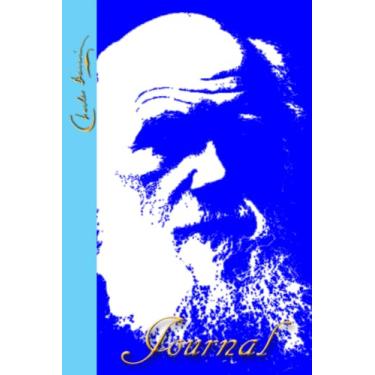 Imagem de The Wisdom Of Charles Darwin - Signature Collection Journal: These beautiful Journals celebrate strong men and women in history and Charles Darwin stands alongside the greatest.