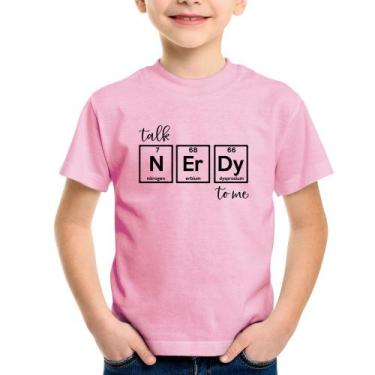 Imagem de Camiseta Infantil Talk Nerdy To Me - Foca na Moda, Rosa bebê, 6