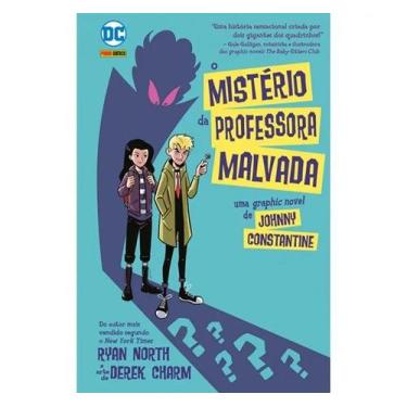 Imagem de Livro - Johnny Constantine: O Misterio da Professora Malvada