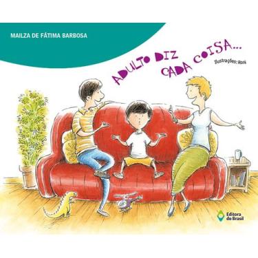 Imagem de Livro - Adulto diz cada coisa