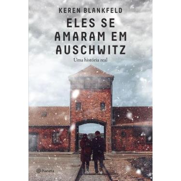 Imagem de Livro - Eles se amaram em Auschwitz