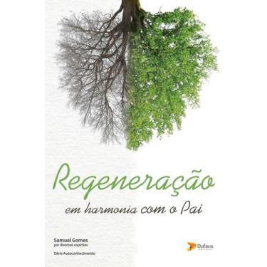 Imagem de Livro - Regeneração: em harmonia com o pai