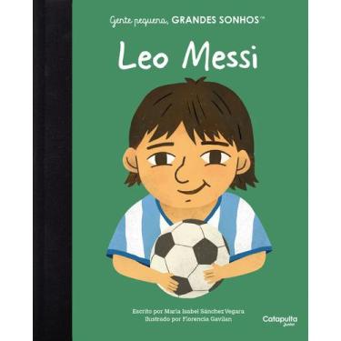 Imagem de Livro - Gente pequena, Grandes sonhos: Leo Messi