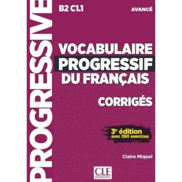 Imagem de Vocabulaire Progressif Du Francais - Niveau Avance - Corriges - 3ª Ed