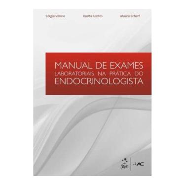 Imagem de Manual De Exames Laboratoriais Na Prática Do Endocrinologista + Marca