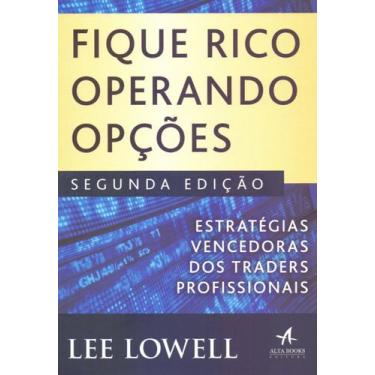 Imagem de Fique Rico Operando Opções - 02Ed/18 + Marca Página - Alta Books
