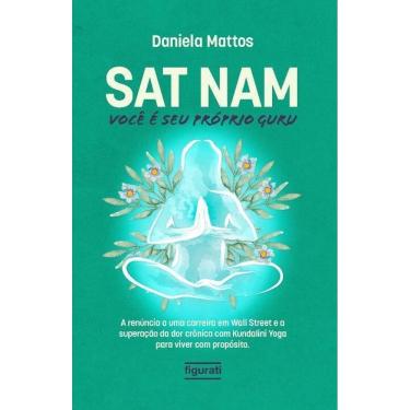 Imagem de Sat Nam: Você é Seu Próprio Guru