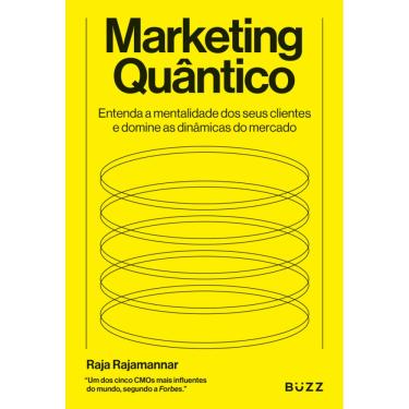 Imagem de Marketing quântico:: Entenda mentalidade dos seus clientes e domine as dinâmicas do mercado
