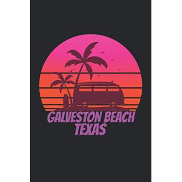 Imagem de Galveston Beach texas: beach journal for writing down thoughts for anyone that loves beach vacations and surfing