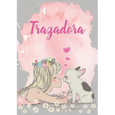 Imagem de Trazadora: Cuaderno de notas A5 | Nombre personalizado Trazadora | Regalo de cumpleaños para la esposa, mamá, hermana, hija | Linda chica con bulldog | 120 páginas rayadas, formato A5 (14.8 x 21 cm)