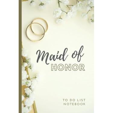 Imagem de Maid of Honor To Do List Notebook: Gold Rings on Cream Theme Cover/Checklist Planner/Event Planning Journal/Wedding Gift For Maid of Honor from Bride/Cute Card Alternative