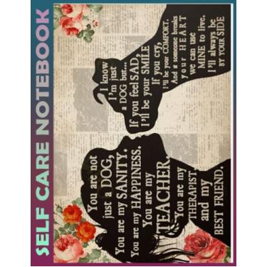 Imagem de Self Care Notebook: Pitbull Girl Therapist Best Friend Unframed My Self-Care, Nutrition, Fitness, Goal Planner for Productivity, Time Management and ... a Happier, Healthier & More Grateful Mindset