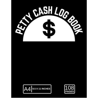 Imagem de Petty Cash Log Book: Financial Record Keeping Notebook for Small Business, Petty Cash Ledger Book for Business to Track and Handling Money