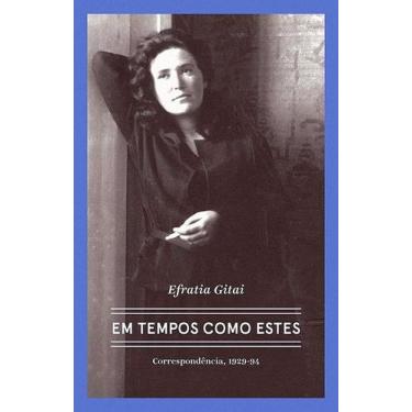 Imagem de Livro - Efratia Gitai  Em tempos como estes
