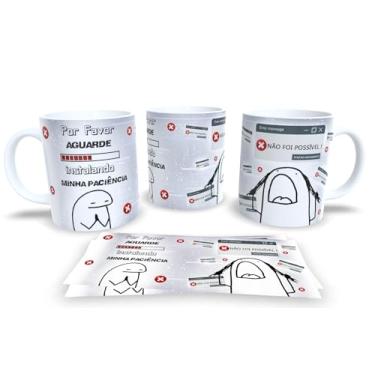 Imagem de Caneca de Porcelana Personalizada Frases Engraçadas, Divertidas e Deboche Pack17 (Por favor aguarde)