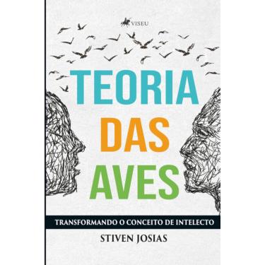 Imagem de Teoria das Aves: Transformando o conceito de intelecto