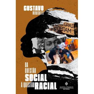 Imagem de Da Questão Social à Questão Racial - Nova Práxis Editorial