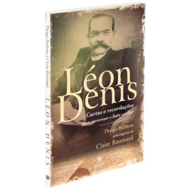 Imagem de Léon Denis - Cartas e Recordações para Atravessar o Luto e a Dor